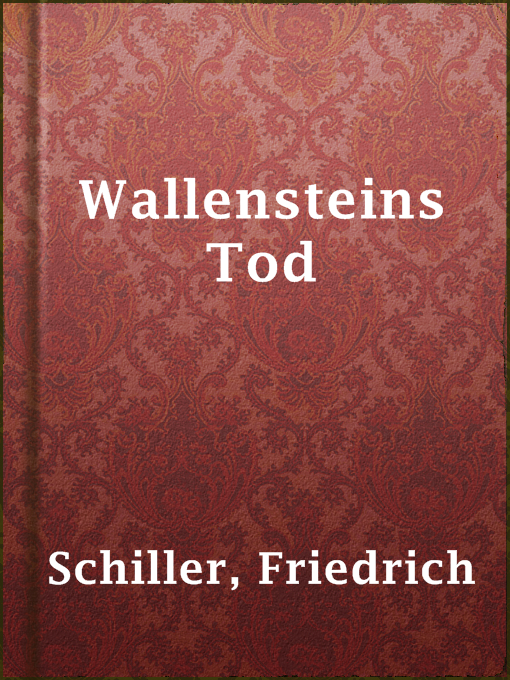Title details for Wallensteins Tod by Friedrich Schiller - Available